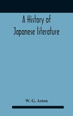 A History Of Japanese Literature - G. Aston, W.