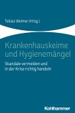 Krankenhauskeime und Hygienemängel (eBook, PDF)