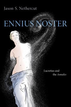 Ennius Noster (eBook, PDF) - Nethercut, Jason S.