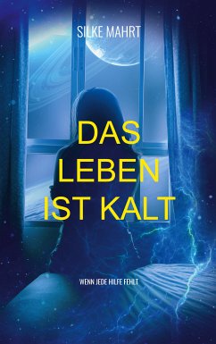 Das Leben ist kalt (eBook, ePUB)