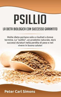 Psillio - la dieta biologica con successo garantito (eBook, ePUB)