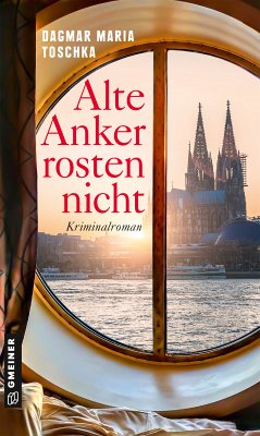 Alte Anker rosten nicht (eBook, PDF) - Toschka, Dagmar Maria