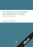 El sistema de inspección del trabajo en el Perú (eBook, ePUB)