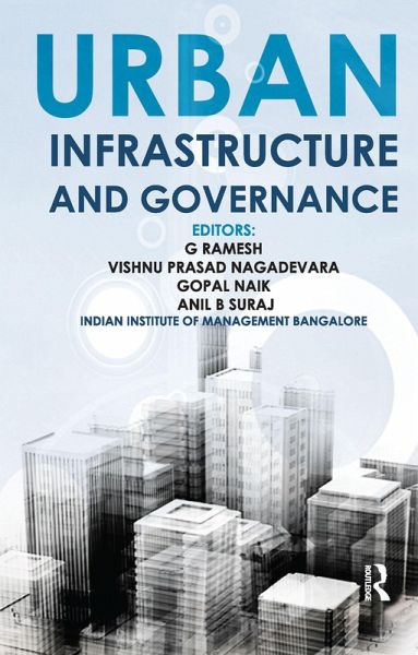 Urban Infrastructure and Governance (eBook, ePUB) Urban Infrastructure and Governance (eBook, ePUB)