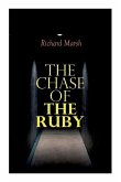 The Chase of the Ruby: Action Adventure Thriller