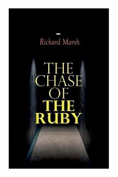 The Chase of the Ruby: Action Adventure Thriller - Marsh, Richard