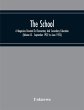 The School; A Magazine Devoted To... - Bild 1