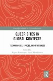 Queer Sites in Global Contexts (eBook, ePUB)