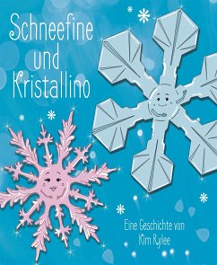 Schneefine und Kristallino (eBook, ePUB) - Rylee, Kim