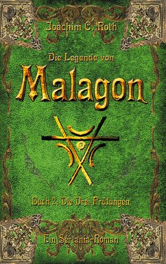 Die Legende von Malagon (eBook, ePUB) - Roth, Joachim C.