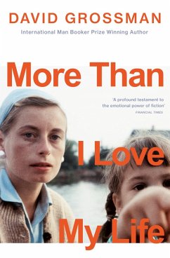 More Than I Love My Life (eBook, ePUB) - Grossman, David