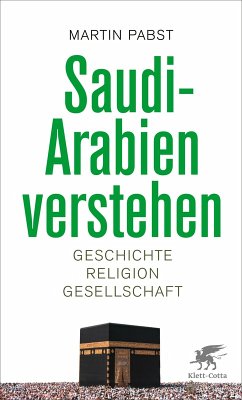 Saudi-Arabien verstehen (eBook, ePUB) - Pabst, Martin