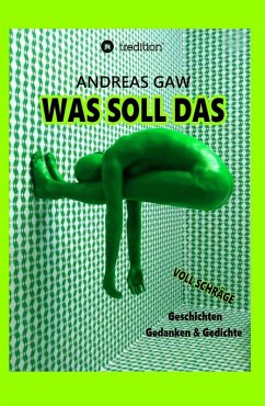 Was soll das (eBook, ePUB) - Gaw, Andreas