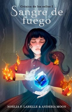 Sangre de fuego - Moon, Andebia; F LaBelle, Noelle