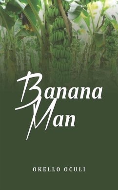 Banana Man - Oculi, Okello