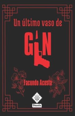 Un último vaso de gin - Acosta, Facundo