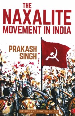 The Naxalite Movement In India-New Edition - Prakash Singh