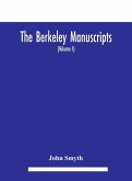 The Berkeley manuscripts. The lives of the Berkeleys, lords of the honour, castle and manor of Berkeley, in the county of Gloucester, from 1066 to 1618 With A Description of the Hundred of Berkeley And of Its Inhabitants (Volume I)