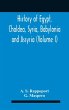 History Of Egypt, Chaldea, Syria,... - Bild 1
