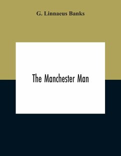 The Manchester Man - Linnaeus Banks, G.