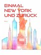 Einmal New York und zurück (eBook,... - Bild 1
