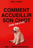 Comment accueillir son chiot étape par étape (eBook, ePUB)