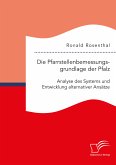 Die Pfarrstellenbemessungsgrundlage der Pfalz: Analyse des Systems und Entwicklung alternativer Ansätze (eBook, PDF)