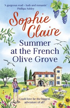 Summer at the French Olive Grove (eBook, ePUB) - Claire, Sophie