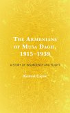The Armenians of Musa Dagh, 1915-1939 (eBook, ePUB) The Armenians of Musa Dagh, 1915-1939 (eBook, ePUB)