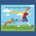 As aventuras de Miguel e Almôndega: Medo de cão