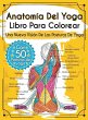 Anatomía Del Yoga Libro Para Colorear - Bild 1