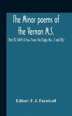 The Minor Poems Of The Vernon M.S. (Part Ii) (With A Few From The Digby Mss. 2 And 86)