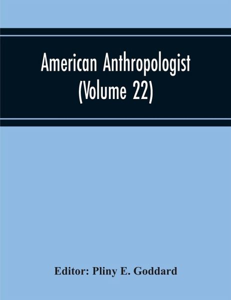 American Anthropologist (Volume 22) American Anthropologist (Volume 22)
