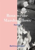 Rosa-weiße Marshmallows (eBook, ePUB)