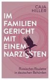 Im Familiengericht mit einem Narzissten (eBook, ePUB)