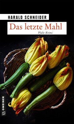 Das letzte Mahl (eBook, ePUB) - Schneider, Harald