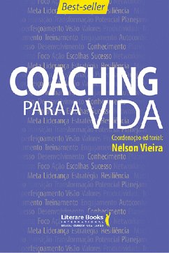 Coaching para a vida (eBook, ePUB) - Vieira, Nelson