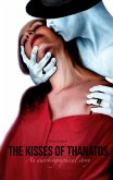 The Kisses of Thanatos (eBook, ePUB)