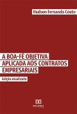 Boa-fé objetiva aplicada aos contratos empresariais (eBook, ePUB)