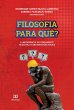 Filosofia para quê? (eBook, ePUB) - Bild 1