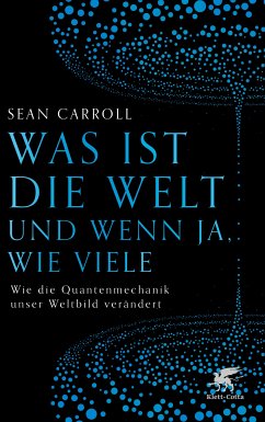 Was ist die Welt und wenn ja, wie viele (eBook, ePUB) - Carroll, Sean