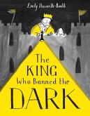 The King Who Banned the Dark (eBook, ePUB)