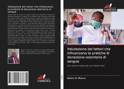 Valutazione dei fattori che influenzano le pratiche di donazione volontaria di sangue - Moore, Melvin B.