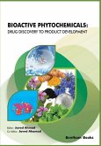 Bioactive Phytochemicals: Drug Discovery to Product Development
