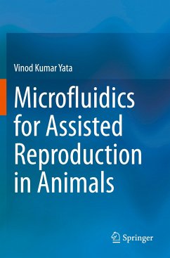 Microfluidics for Assisted Reproduction in Animals - Yata, Vinod Kumar