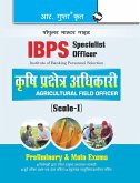 IBPS (Specialist Officer) Agricultural Field Officer (Scale-I) Preliminary & Main Exams Guide