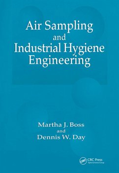 Air Sampling and Industrial Hygiene Engineering (eBook, ePUB) - Boss, Martha J.; Day, Dennis W.