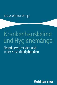 Krankenhauskeime und Hygienemängel (eBook, ePUB)