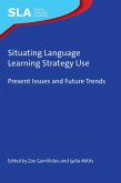 Situating Language Learning Strategy Use (eBook, ePUB)