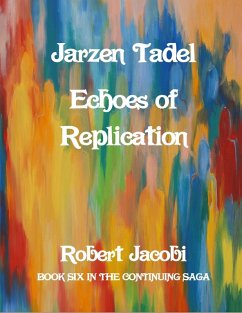 Cover Jarzen Tadel Echoes of Replication (eBook, ePUB)